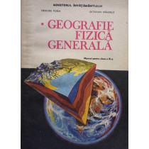 Geografie fizica generala - Manual pentru clasa a IXa