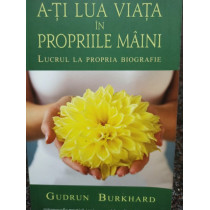 Ati lua viata in propriile maini