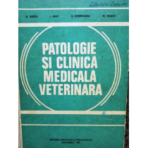 Patologie si clinica medicala veterinara