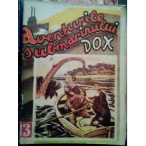 Aventurile submarinului Dox, vol. 13