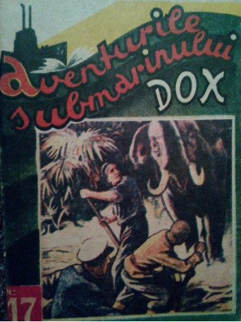 Aventurile submarinului Dox, vol. 17