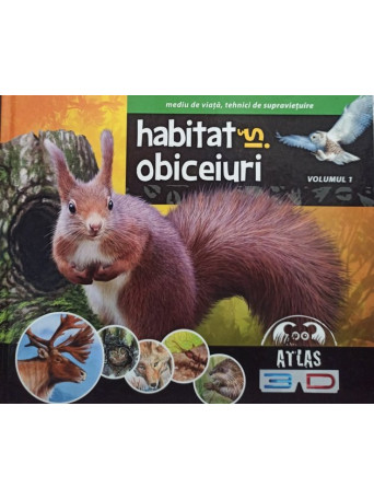 Habitat si obiceiuri, vol. 1