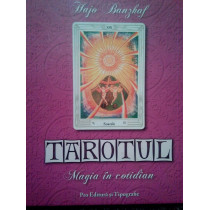 Tarotul. Magia in cotidian