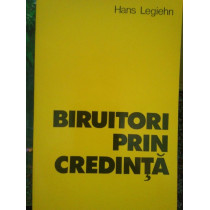 Biruitori prin credinta