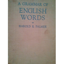 A grammar of english words