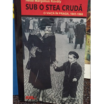 Sub o stea cruda