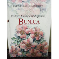 Pentru o fiinta cu totul speciala, bunica