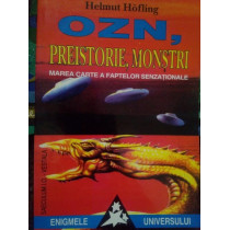 OZN, preistorie, monstri