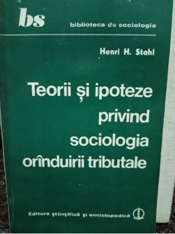 Teorii si ipoteze privind sociologia oranduirii tributale