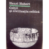 Celtii si civilizatia celtica