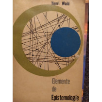 Elemente de Epistemologie Generala