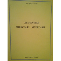 Alimentele miracolul vindecarii