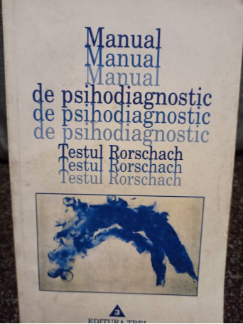 Ana Dumitrescu - Manual de psihodiagnostic. Testul Rorschach - 2000 - Brosata