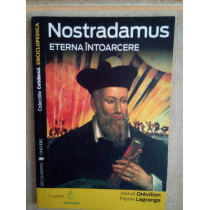 Nostradamus eterna intoarcere