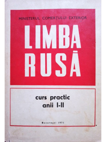 Limba rusa - Curs practic anii I - II