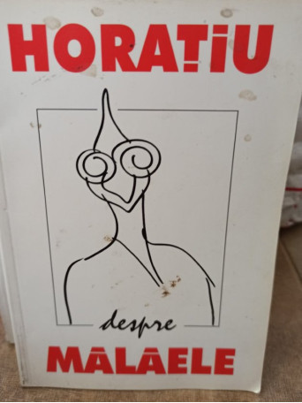 Horatiu despre Malaele (dedicatie)