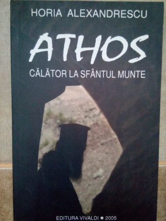 Athos, calator la sfantul munte