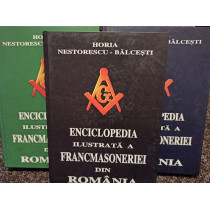 Enciclopedia ilustrata a francmasoneriei din Romania, 3 vol.