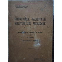 Chestiunea validitatii hirotoniilor anglicane