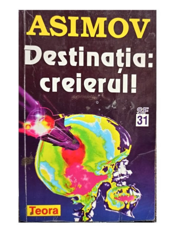 Destinatia: creierul!