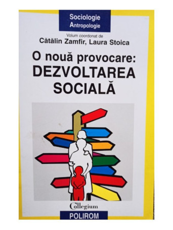 O noua provocare: dezvoltarea sociala