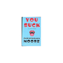 You Suck: A Love Story