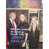 Miliardara romanca din spatele lui Donald Trump: Jenny Paulson