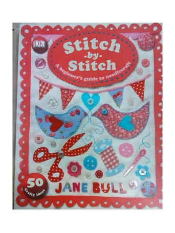 StitchbyStitch: A Beginner's Guide to Needlecraft