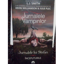 Jurnalele Vampirilor. Jurnalele Lui Stefan vol. I: Inceputurile