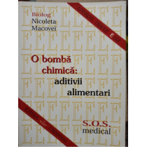 O bomba chimica: aditivii alimentari