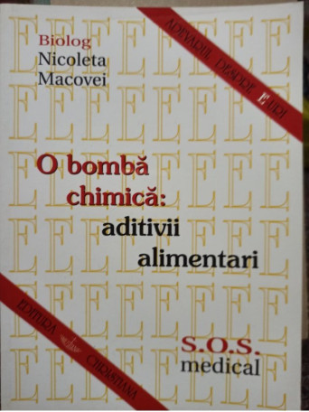 O bomba chimica: aditivii alimentari