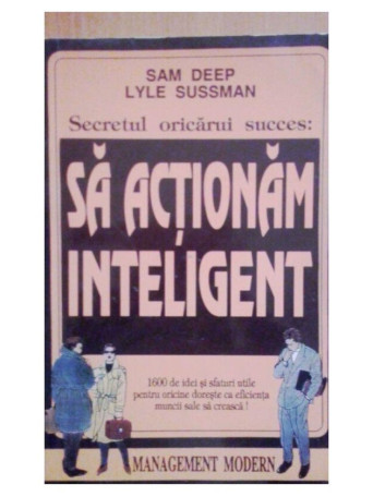 Secretul oricarui succes: Sa actionam inteligent