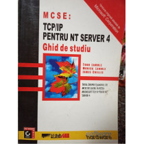 MCSE: TCP/IP pentru NT server 4