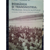 Romania si Transnistria: problema holocaustului