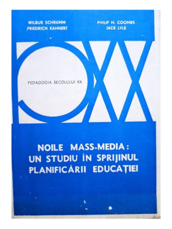 Noile massmedia: un studiu in sprijinul planificarii educatiei