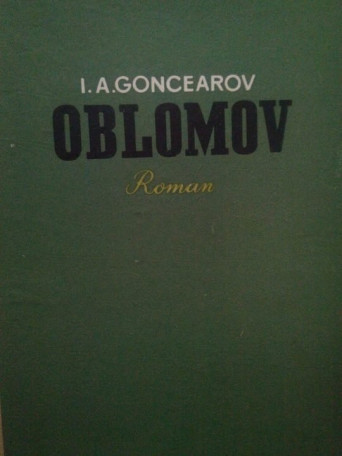 I. A. Goncearov - Oblomov - 1955 - Cartonata