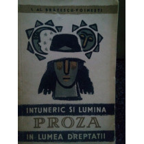 Intuneric si lumina in lumea dreptatii