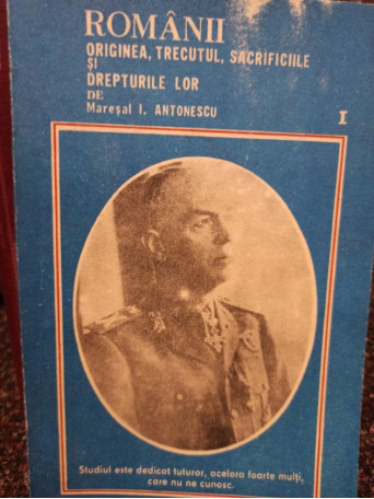 Romanii - originea, trecutul, sacrificiile si drepturile lor