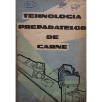 Tehnologia preparatelor de carne