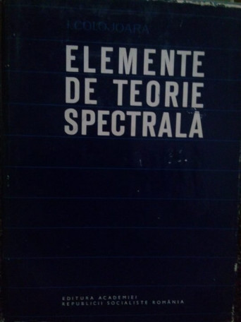 Elemente de teorie spectrala