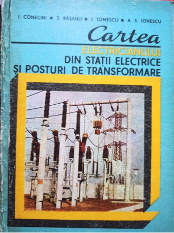 Cartea electricianului din statii electrice si posturi de transformare