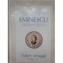 Centenar Eminescu. Volum omagial