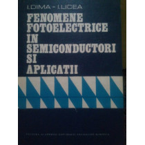 Fenomene fotoelectrice in semiconductori si aplicatii