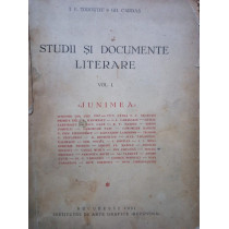 Studii si documente literare, vol. I