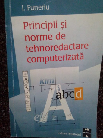 Principii si norme de tehnoredactare computerizata