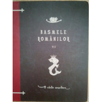 Basmele Romanilor, vol. VII