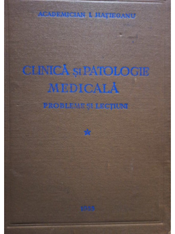 Clinica si patologie medicala, vol. 1