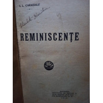 I. L. Caragiale - Reminiscente