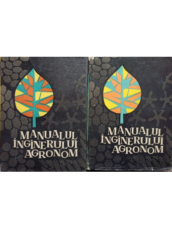 Manualul inginerului agronom, 2 vol.