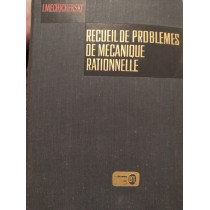 Recueil de problemes de mecanique rationnelle